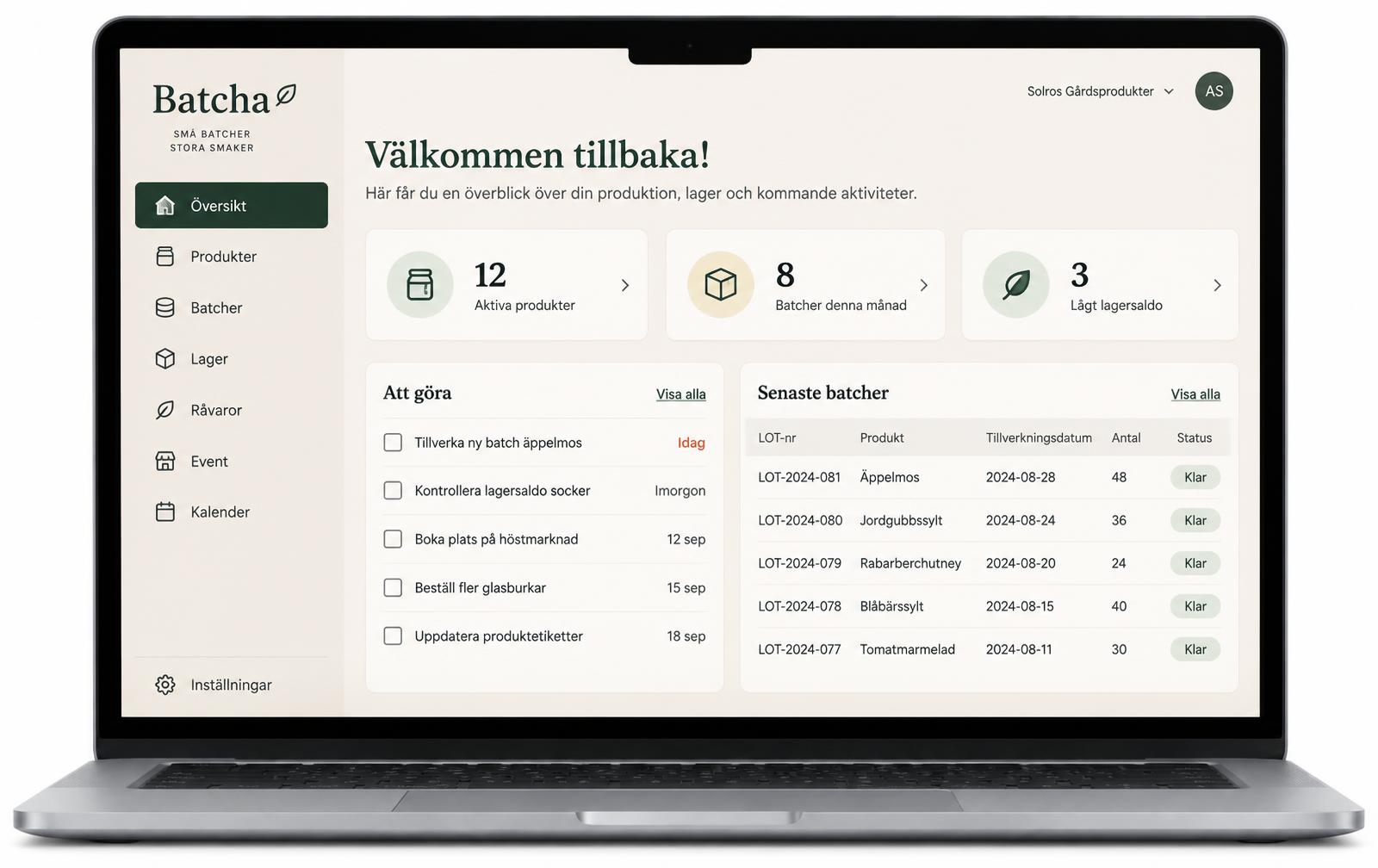 Batcha på datorn: översikt med att göra-lista, lagerstatus och senaste batcher med LOT-nummer